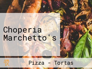 Choperia Marchetto's