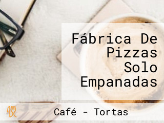 Fábrica De Pizzas Solo Empanadas