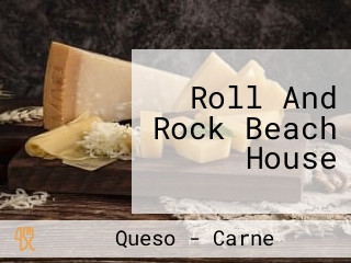 Roll And Rock Beach House