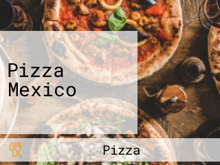 Pizza Mexico