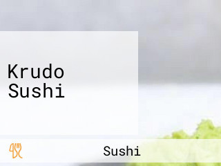 Krudo Sushi