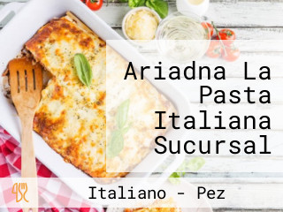 Ariadna La Pasta Italiana Sucursal San Jerónimo