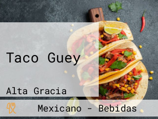 Taco Guey