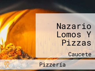 Nazario Lomos Y Pizzas