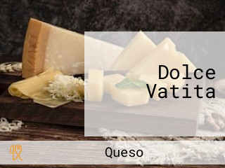 Dolce Vatita