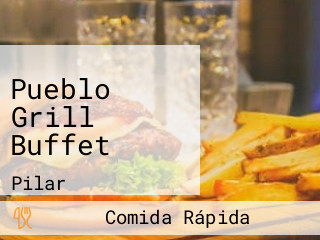 Pueblo Grill Buffet