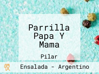 Parrilla Papa Y Mama