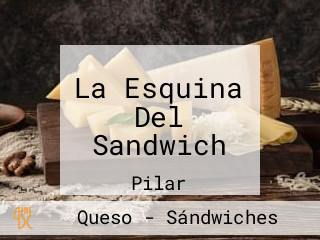 La Esquina Del Sandwich