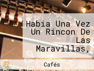 Habia Una Vez Un Rincon De Las Maravillas, Tercer Huentelauquen Km 266