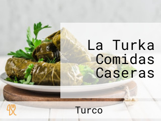 La Turka Comidas Caseras