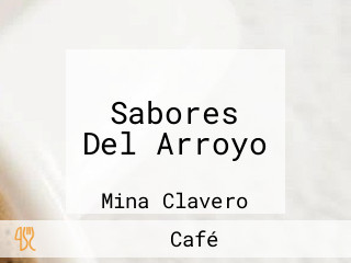 Sabores Del Arroyo