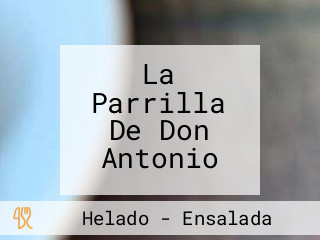 La Parrilla De Don Antonio