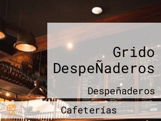 Grido DespeÑaderos