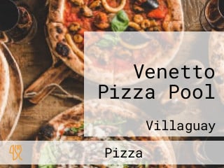 Venetto Pizza Pool