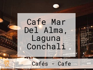 Cafe Mar Del Alma, Laguna Conchali