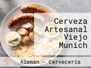 Cerveza Artesanal Viejo Munich