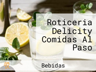 Roticeria Delicity Comidas Al Paso