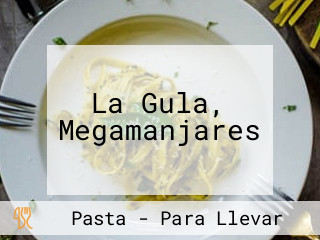 La Gula, Megamanjares