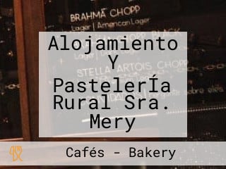 Alojamiento Y PastelerÍa Rural Sra. Mery