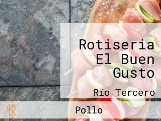 Rotiseria El Buen Gusto