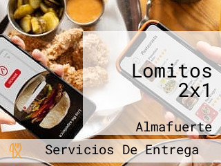 Lomitos 2x1