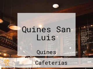 Quines San Luis