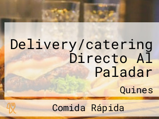 Delivery/catering Directo Al Paladar