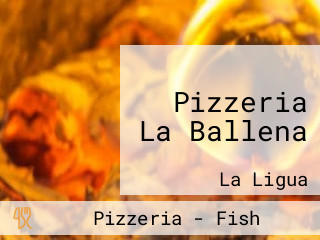 Pizzeria La Ballena