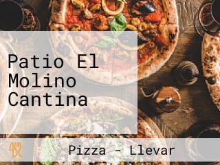 Patio El Molino Cantina