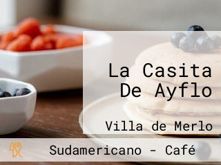 La Casita De Ayflo