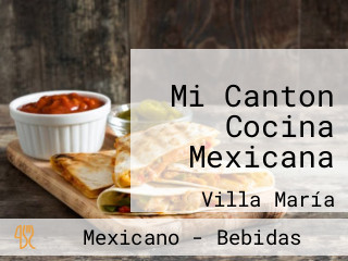 Mi Canton Cocina Mexicana