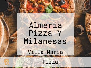 Almeria Pizza Y Milanesas