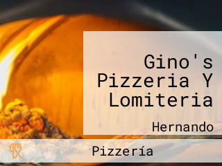 Gino's Pizzeria Y Lomiteria