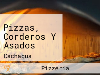 Pizzas, Corderos Y Asados