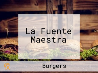 La Fuente Maestra