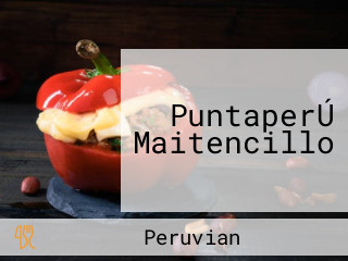 PuntaperÚ Maitencillo