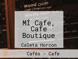 MÍ Cafe, Cafe Boutique