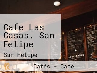 Cafe Las Casas. San Felipe