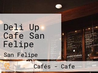 Deli Up Cafe San Felipe