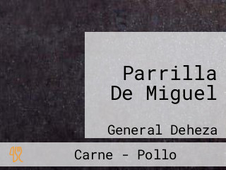 Parrilla De Miguel