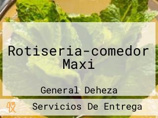 Rotiseria-comedor Maxi