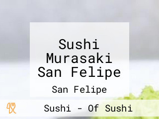 Sushi Murasaki San Felipe