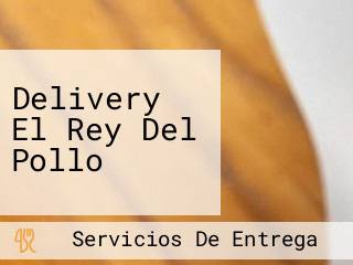 Delivery El Rey Del Pollo