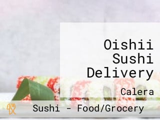 Oishii Sushi Delivery