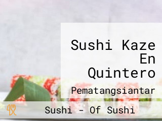 Sushi Kaze En Quintero