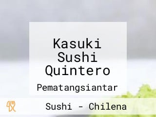 Kasuki Sushi Quintero