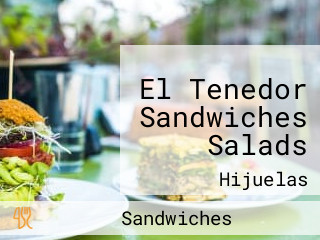 El Tenedor Sandwiches Salads