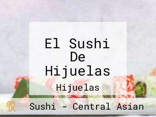 El Sushi De Hijuelas