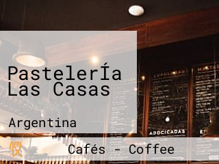 PastelerÍa Las Casas