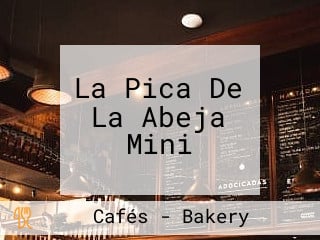 La Pica De La Abeja Mini